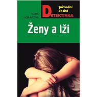 Women and lies - Naďa Horáková