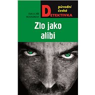 Zlo jako alibi - Jiří Houser