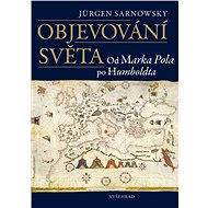 Objevování světa - Jürgen Sarnowsky