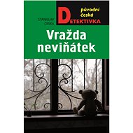 Murder of innocents - Stanislav Češka