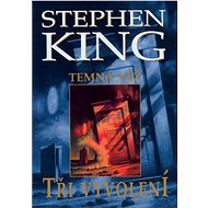 Tři vyvolení - Stephen King