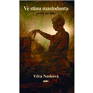 Ve stínu mastodonta - Věra Nosková