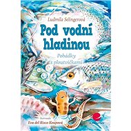 Under the water surface - Ludmila Selingerová