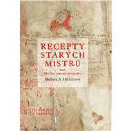 Recepty starých mistrů - Barbora Hřebíčková