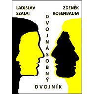 Dvojnásobný dvojník - Ladislav Szalai