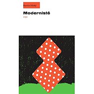 Modernists - Martin Hilský