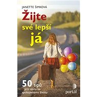 Žijte své lepší já - Janette Šimková