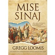 Mise Sinaj - Gregg Loomis