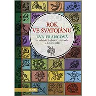 Rok ve Svatojánu - Eva Francová