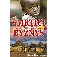 Smrtící byznys - Hana Hindráková