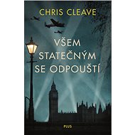 Všem statečným se odpouští - Chris Cleave