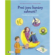 Proč jsou banány zahnuté? - Christian Dreller