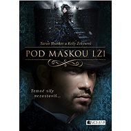 Pod maskou lži - Tarun Shanker