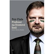 Profesor na frontové linii - Petr Fiala