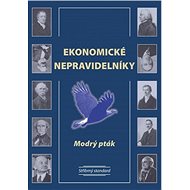 Ekonomické nepravidelníky - Modrý pták