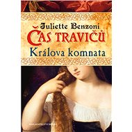 Králova komnata - Juliette Benzoni