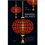 Wangovi vs. svět - Jade Changová