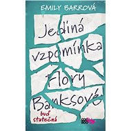 Jediná vzpomínka Flory Banksové - Emily Barrová