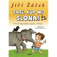 Dad, buy me an elephant! - Jiří Žáček