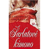 Šarlatové kimono - Christina Courtenay