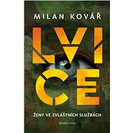Lvice - Milan Kovář