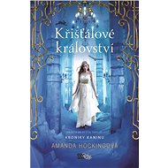 Křišťálové království - Amanda Hockingová