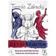 Krysí requiem - Tomáš Zářecký