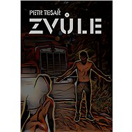 Zvůle - Petr Tesař