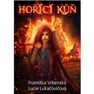 Hořící kůň - Františka Vrbenská