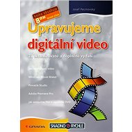 We edit digital video - Josef Pecinovský