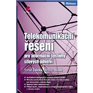 Telecommunication solutions for information systems of network industries - Miroslav Svítek