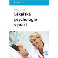Medical psychology in practice - Jiří Beran