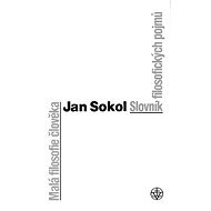 Malá filosofie člověka - Jan Sokol