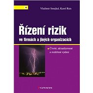 Risk management in companies and other organisations - Karel Rais