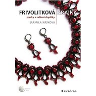 Frivolity lace - Jarmila Kršková