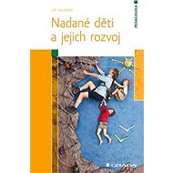 Gifted children and their development - Jiří Mudrák