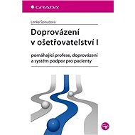 Accompaniment in nursing I - Lenka Špirudová