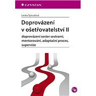 Accompaniment in Nursing II - Lenka Špirudová