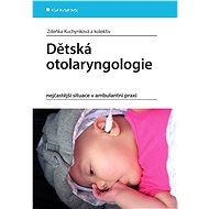 Paediatric otolaryngology - kolektiv a