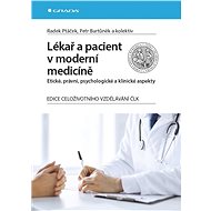 Doctor and patient in modern medicine - Petr Bartůněk