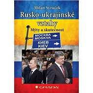 Russian-Ukrainian relations - Milan Syruček