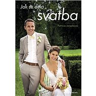 How to make a wedding - Patricia Janečková