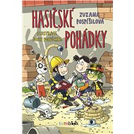 Firefighter's Fairy Tales - Zuzana Pospíšilová