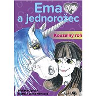 Emma and the Unicorn - Magic Horn - Oldřiška Ciprová