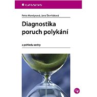 Diagnosis of swallowing disorders - Petra Mandysová