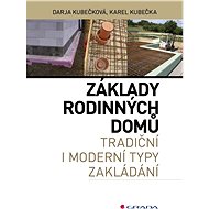 Foundations of family houses - Darja Kubečková