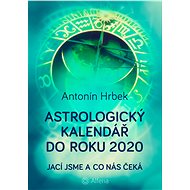 Astrological calendar to 2020 - Antonín Hrbek