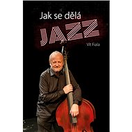 How to make jazz - Vít Fiala