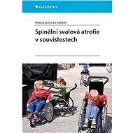 Spinal muscular atrophy in context - kolektiv a