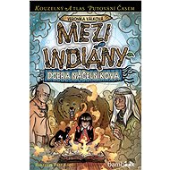 Among the Indians - 	Veronika Válková